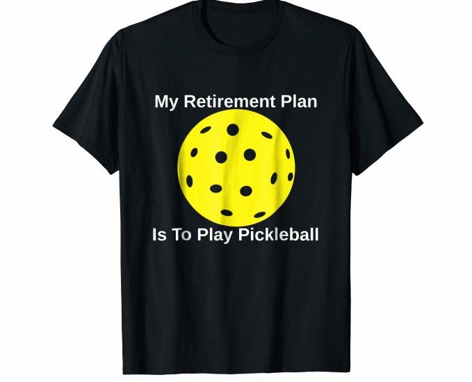 9 Funny Pickleball Shirts That Will Make You The Life Of The Court