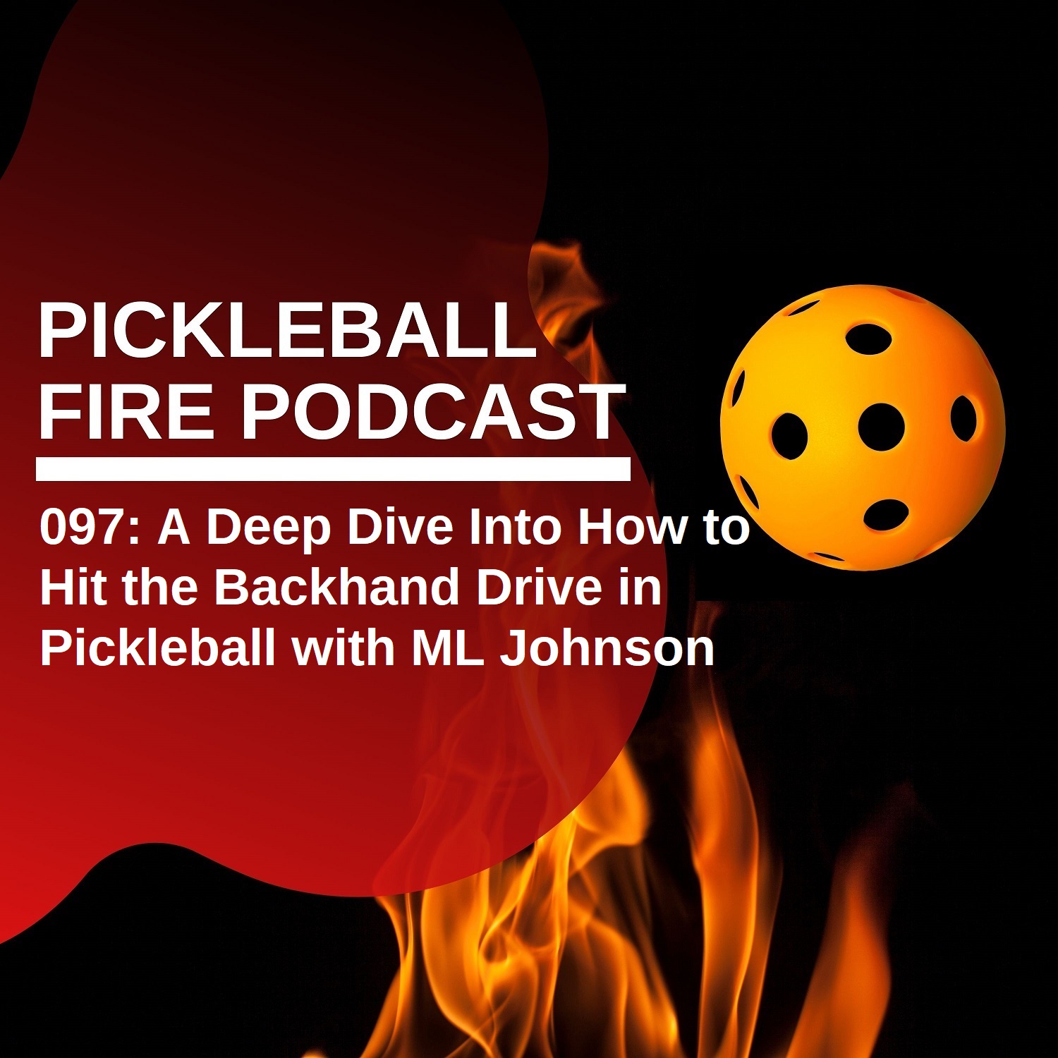 097-a-deep-dive-into-how-to-hit-the-backhand-drive-in-pickleball-with